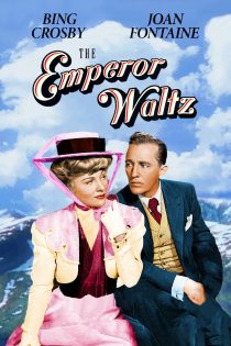 دانلود فیلم The Emperor Waltz 1948